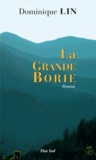 Dominique Lin - La Grande Borie.