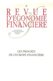 Jean-François Pons et David Wright - Revue d'économie financière N° 87, Février 2007 : Les progrès de l'Europe financière.