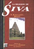 N-Ramacandra Bhatt - La Religion De Siva D'Apres Les Sources Sanscrites.