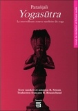  Patañjali - Yogasutra - La merveilleuse source sanskrite du yoga. 1 CD audio
