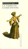 Anonyme - La Fameuse Comédienne - Ou Histoire de la Guérin, auparavant femme et veuve de Molière.