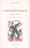 Jacques Perdu - La révolution manquée - L'imposture stalinienne.