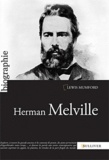 Lewis Mumford - Herman Melville.