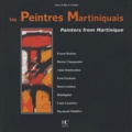 Anne Chopin et Hervé Chopin - Les peintres martiniquais : Painters from Martinique.