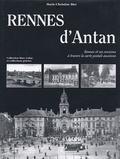 Marie-Christine Biet - Rennes d'Antan - Rennes et ses environs à travers la carte postale ancienne.