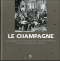 Gilbert Delos - Le champagne - Le champagne, Reims, Epernay, et le vignoble champenois à travers la carte postale ancienne.