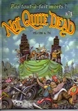 Gilbert Shelton et  Pic - Not quite dead Tome 3 : .