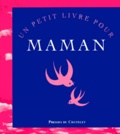  Collectif - Un Petit Livre Pour Maman.