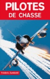 François Zumbiehl - Pilotes de chasse.