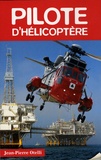 Jean-Pierre Otelli - Pilote d'hélicoptère.