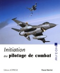Pascal Berriot - Initiation au pilotage de combat.