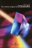 Roger Lamouline - Voir, nommer et figurer les couleurs - Du cercle de Newton aux pixels tricolores.