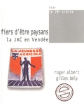 Roger Albert et Gilles Bély - Fiers d'être paysans - La Jac en Vendée.