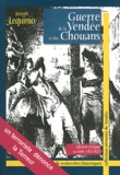Joseph-Marie Lequinio - Guerre de la Vendée et des Chouans.