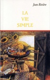 Jean Rivière - La vie simple.