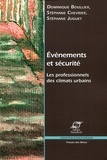 Dominique Boullier et Stéphane Chevrier - Evénements et sécurité - Les professionnels des climats urbains.