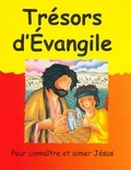 Roger Langton et Lois Rock - Tresors D'Evangile. Pour Connaitre Et Aimer Jesus.