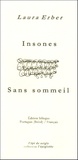 Laura Erber - Insones / Sans sommeil - Edition bilingue portugais-français.