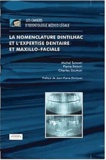 Michel Sapanet - La nomenclature Dintilhac et l'expertise dentaire et maxillo-faciale.