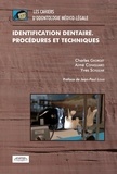 Charles Georget, Aimé Conigliaro Et Yv - Identification dentaire : Procédures et techniques.