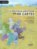 Olivier Bouba-Olga - La Nouvelle-Aquitaine en 100 cartes.