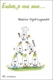 Béatrice Vigot-Lagandré - Endives, je vous aime....