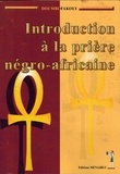  Doumbi-Fakoly - Introduction à la prière négro-africaine.