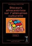 Jean-Philippe Omotunde - Discours afrocentriste sur l'aliénation culturelle.