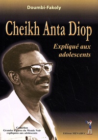  Doumbi-Fakoly - Cheikh Anta Diop expliqué aux adolescents.