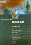 Bernard Lafargue et  Collectif - Une Oeuvre De Bacon.