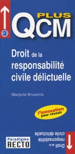 Marjorie Brusorio - Droit de la responsabilité civile délictuelle.