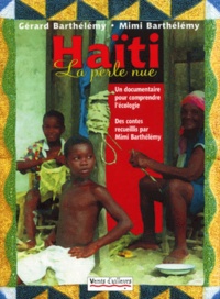Gérard Barthelemy et Mimi Barthélemy - Haïti - La perle nue.