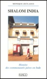 Monique Zetlaoui - Shalom India - Histoire des communautés juives en Inde.