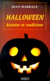 Jean Markale - Halloween. Histoire Et Traditions.