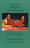  Tulkou Péma Osel Thayé - Hagiographies de Taré Lhamo et Namtrul Rinpoché.