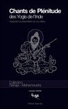 Joy Vriens - Chants de plénitude des yogis de l'Inde - Huit anthologies de distiques Doha Dzeu Gyé.