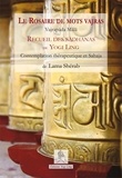 Sherab namdreul Lama - Le Rosaire de mots vajras - Contemplation thérapeutique et Sahaja.