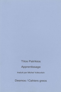 Títos Patríkios - Apprentissage - Edition bilingue français-grec.