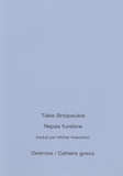 Tàkis Sinòpoulos - Repas funèbre - Edition bilingue français-grec.