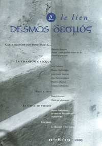  Collectif - Desmos/Le lien N° 18/19-2005 : La chanson grecque. 1 CD audio