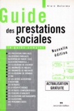 Alain Delorme - Guide Des Prestations Sociales. Edition 1998.