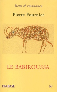 Pierre Fournier - Le babiroussa.