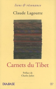 Claude Lagoutte - Carnets du Tibet.