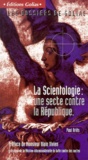 Paul Ariès - La Scientologie : une secte contre la République.
