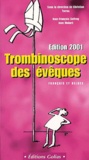 Monique Dubois et Christian Terras - Le Tombinoscope Des Eveques Francais Et Belges. Edition 2001.