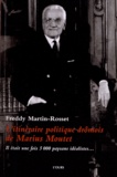 Freddy Martin-Rosset - L'itinéraire politique drômois de Marius Moutet - Il était une fois 5 000 paysans idéalistes....