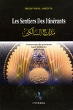 Ibn Qayyim Al-Jawziyya - Les sentiers des itinérants - Commentaire des principales étapes spirituelles d'al-Ansârî.