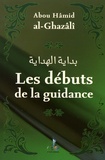 Abû-Hâmid Al-Ghazâlî - Les débuts de la guidance.