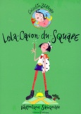 Véronique Saüquère - Lola-Canon-Du-Square.