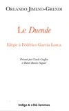 Orlando Jimeno-Grendi - Le Duende - Elégie à Federico García Lorca.